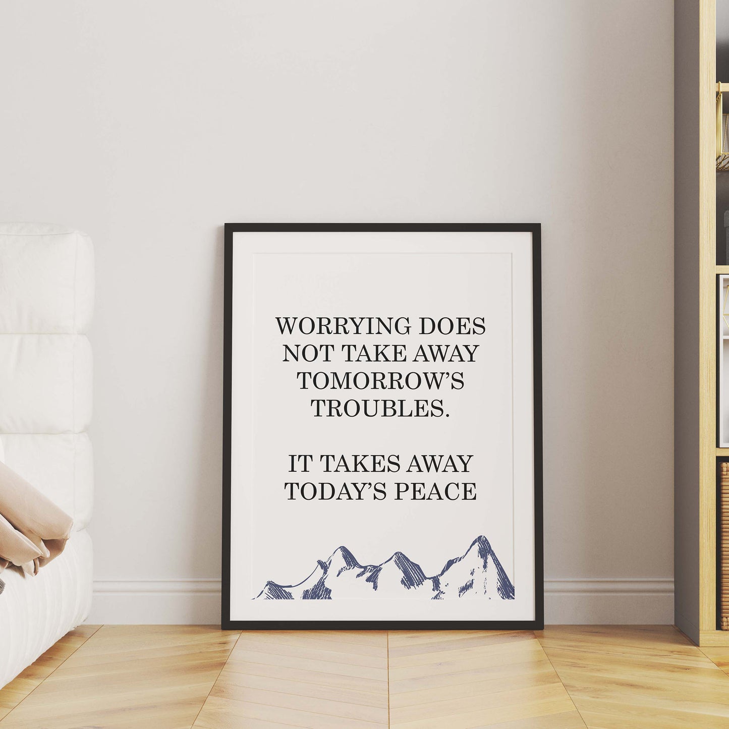 Worrying Does Not Take Away Tomorrow's Troubles Wall Art Quote - SweetPixelCreations