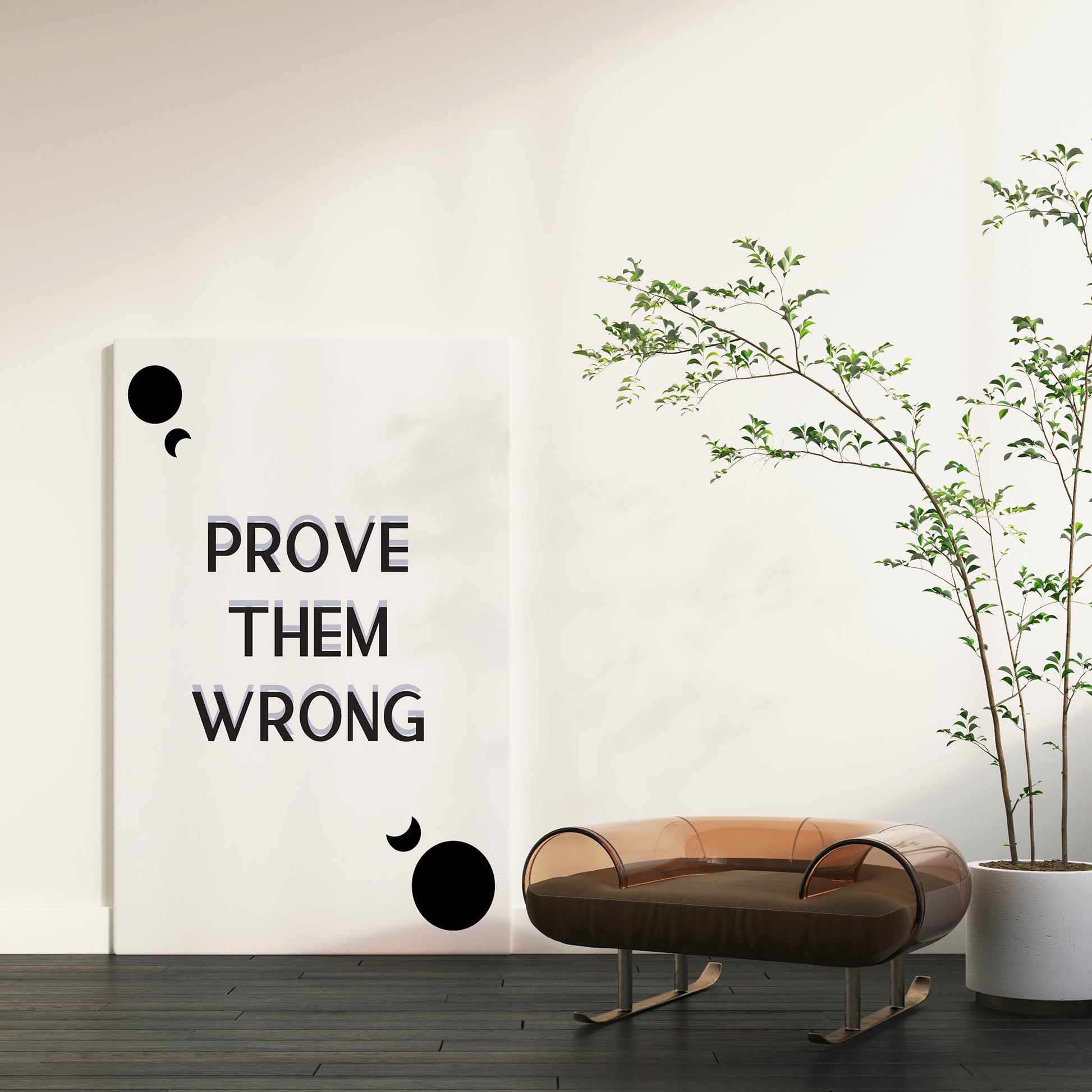Minimalist motivational printable wall art with the bold quote 'Prove Them Wrong' in modern black gradient typography, accented by abstract black circles and crescent shapes on a clean white background, ideal for office, gym, or study space inspiration