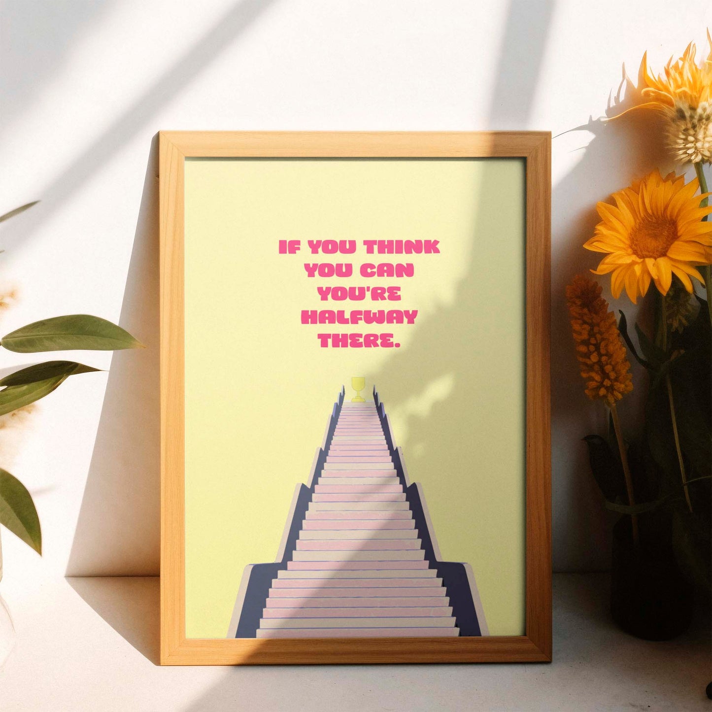 If You Think You Can, You Are Halfway There - Inspirational Quote - SweetPixelCreations