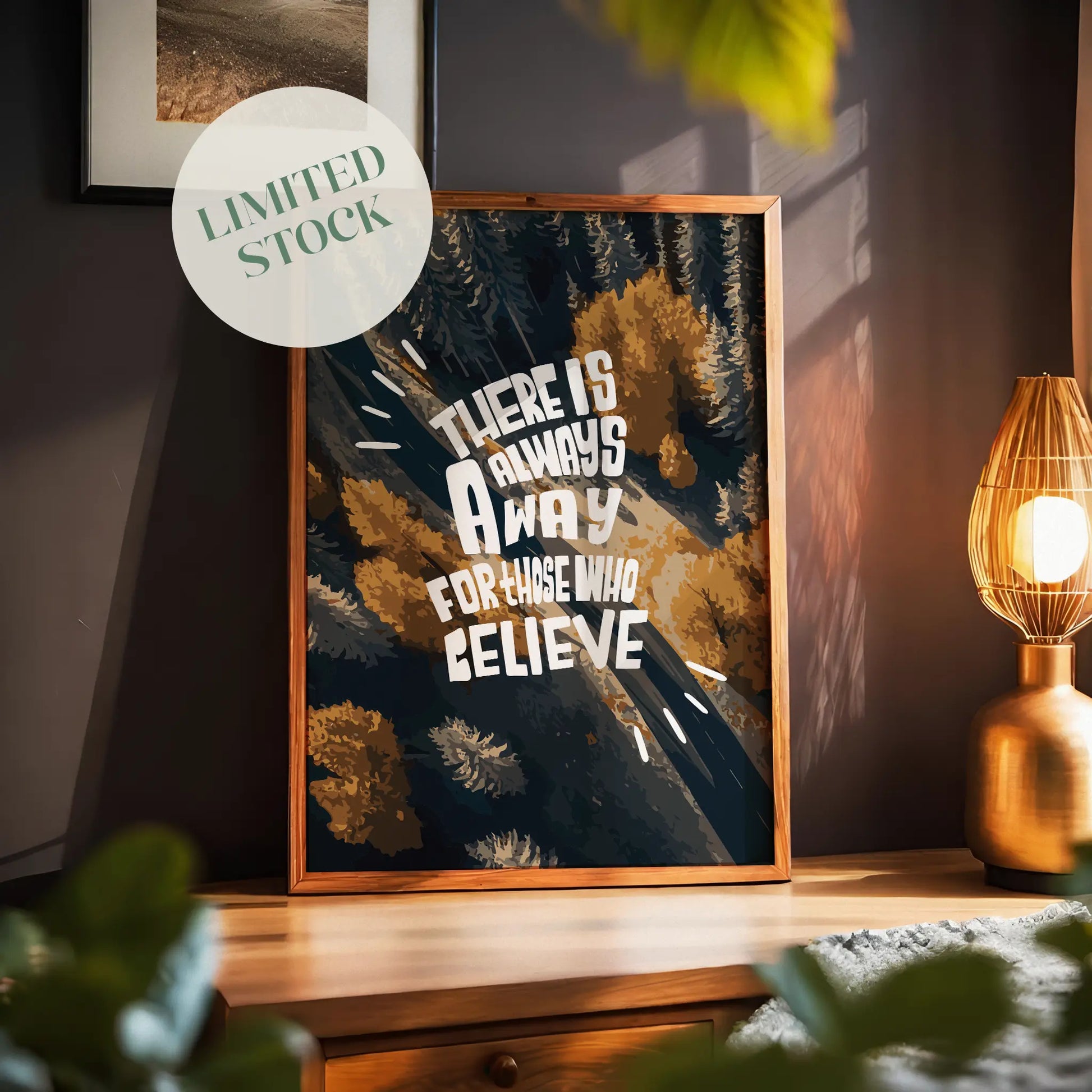 Inspirational printable wall art featuring the quote 'There is always a way for those who believe' in bold, playful typography over a scenic aerial view of a forest with earthy tones, perfect for motivational and nature-themed decor