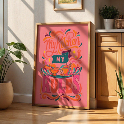 My Kitchen, My Rules Print