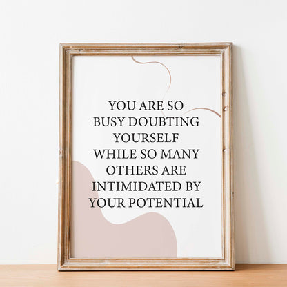 So Many Others Are Intimidated By Your Potential Motivational Wall Art - SweetPixelCreations