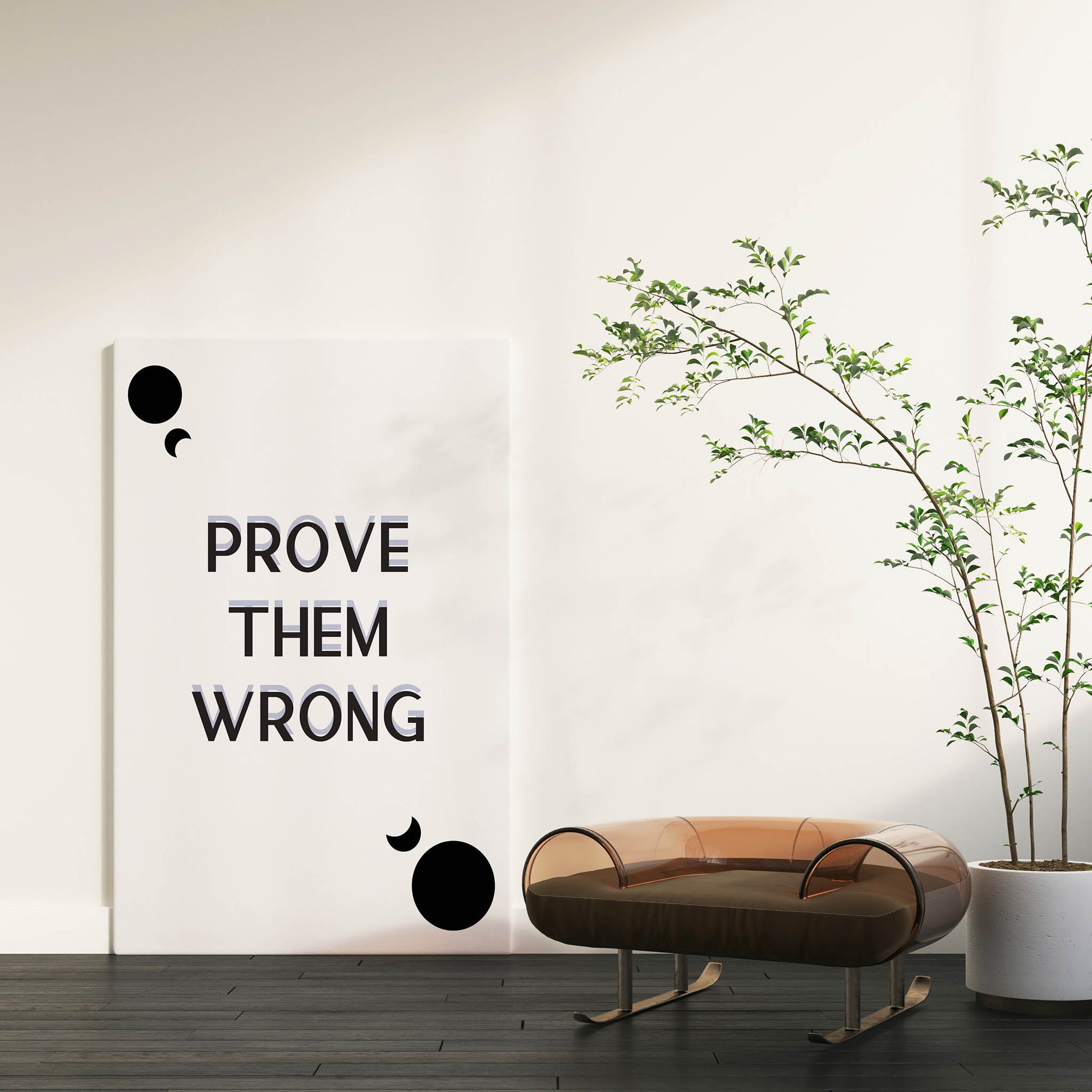 Prove Them Wrong Inspirational Quote - SweetPixelCreations