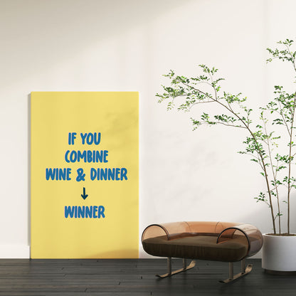 Wine + Dinner -> Winner, Funny Kitchen Wall Art - SweetPixelCreations