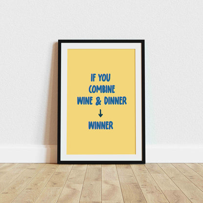 Wine + Dinner -> Winner, Funny Kitchen Wall Art - SweetPixelCreations