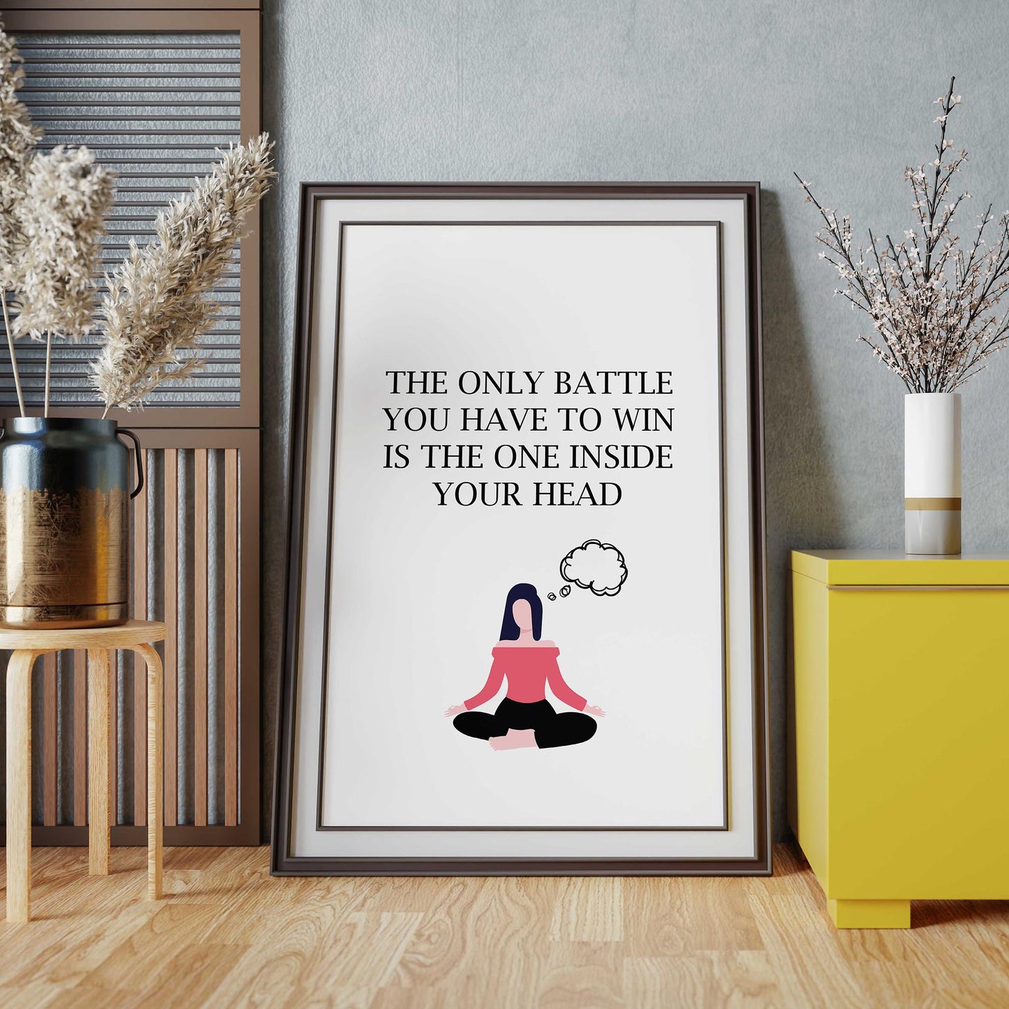 The Only Battle You Have To Win Is The One Inside Your Head Motivational Quote - SweetPixelCreations