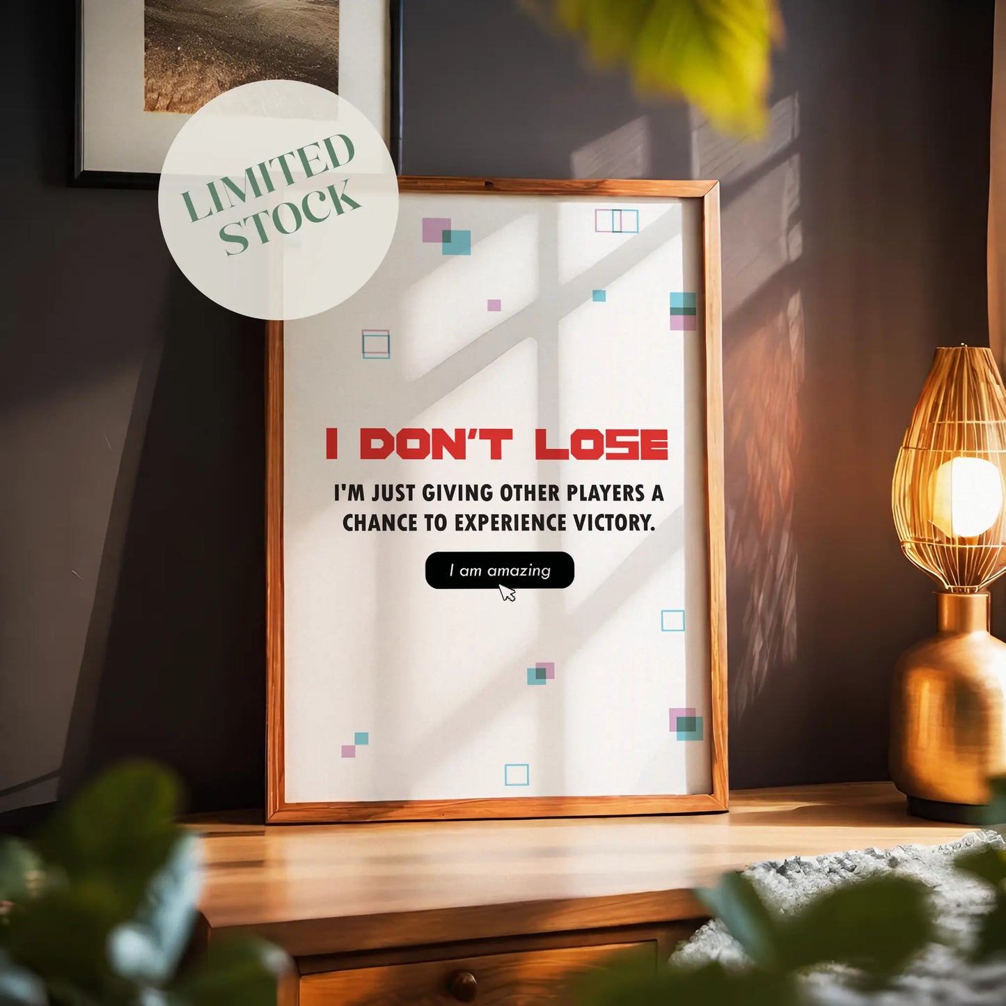 Funny gaming quote wall art stating ‘I don’t lose, I’m just giving other players a chance to experience victory’ in bold gamer typography with playful geometric accents - ideal decor for gaming rooms and streamers