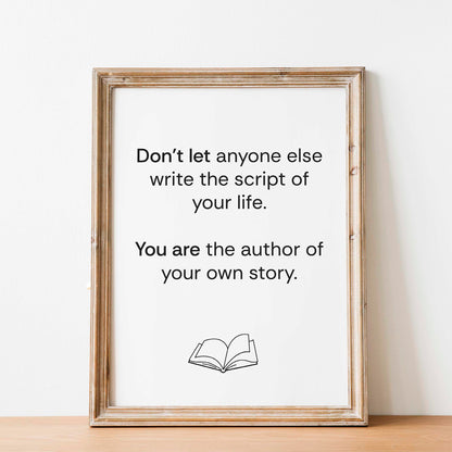 You Are The Author Of Your Own Story Motivational Quote - SweetPixelCreations