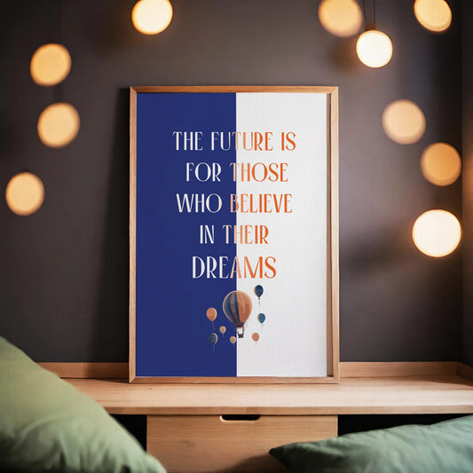 Believe In Your Dreams Inspirational Typography Print