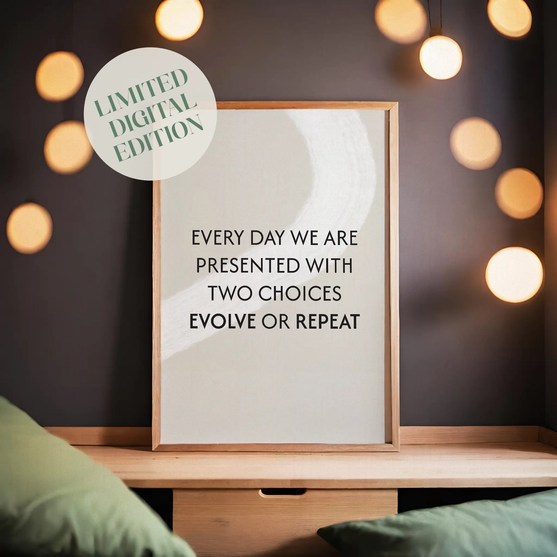 Motivational printable wall art with the quote 'Every day we are presented with two choices - evolve or repeat' in bold black typography on a neutral beige background with abstract white brushstroke - ideal for mindset, growth, or self-improvement decor