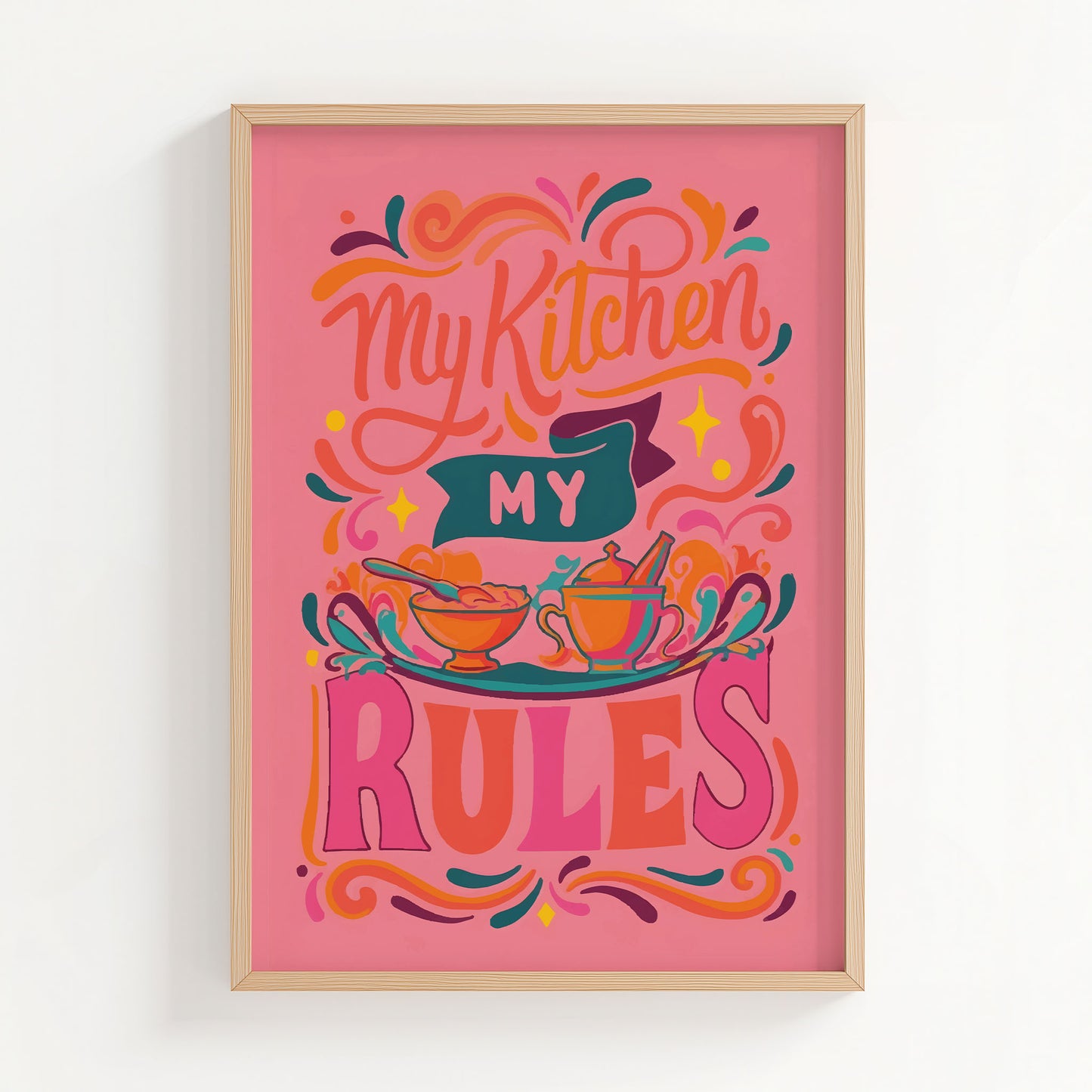 My Kitchen, My Rules Print