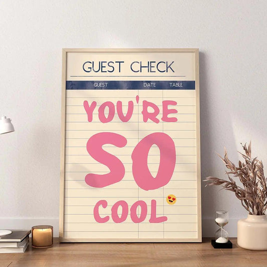 You're So Cool Guest Check Print - SweetPixelCreations